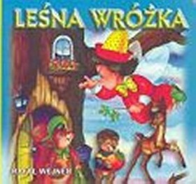Leśna Wróżka-bajka/Liwona/