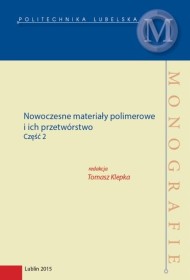 Nowoczesne materiały polimerowe i ich przetwórstwo cz.2.