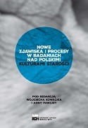 NOWE ZJAWISKA I PROCESY W BADANIACH NAD POLSKIMI KULTURAMI STAROŚCI