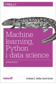 Machine learning, Python i datascience.  Wprowadzenie