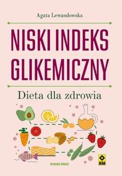 Niski indeks glikemiczny. Dieta dla zdrowia. Wyd. II.jpg