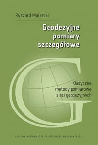 Geodezyjne pomiary szczegółowe. Klasyczne metody pomiarowe sieci geodezyjnych.jpg