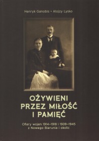 Ożywieni przez miłość i pamięć.