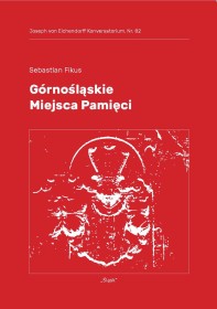 Górnośląskie Miejsca Pamięci.