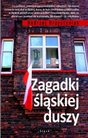 Zagadki śląskiej duszy.