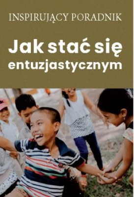 jak-stac-się-entuzjastycznym.jpeg