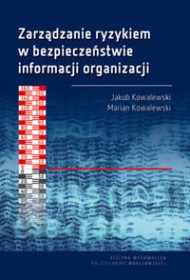 Zarządzanie ryzykiem w bezpieczeństwie informacji organizacji