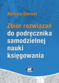 Zbiór rozwiązań do Podręcznika samodzielnej nauki księgowania. wyd.2021 ODDK.