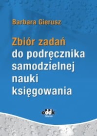 Zbiór zadań do Podręcznika samodzielnej nauki sięgowania. wyd.2021  ODDK