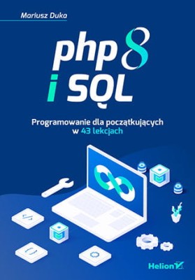 PHP 8 i SQL. Programowanie dla początkujących w 43 lekcjach.jpeg