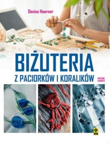 Biżuteria z paciorków i koralików.  wyd.4.