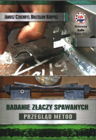 Badanie złączy spawanych. Przegląd metod. 2021. Kabe