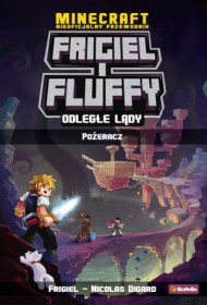 Frigiel i Fluffy. Odległe lądy-pożeracz.