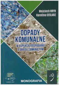 Odpady komunalne w aspekcie gospodarki o obiegu zamkniętym