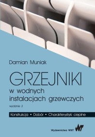 Grzejniki w wodnych instalacjach grzewczych. wyd.2