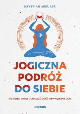 Jogiczna podróż do siebie.jpeg