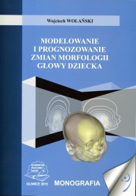 Modelowanie i prognozowanie zmian morfologii głowy dziecka.