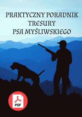 Krótki praktyczny podręcznik tresury psa myśliwskiego Okładka front PDF.jpg