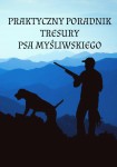 Krótki praktyczny podręcznik tresury psa myśliwskiego Okładka front.jpg