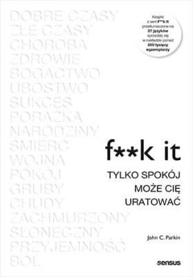 F**k it. Tylko spokój może cię uratować.jpeg