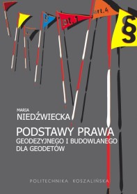 Podstawy prawa geodezyjnego i budowlanego dla geodetów.