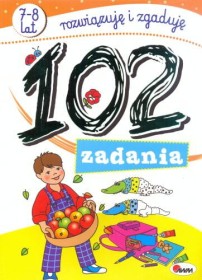 102 zadania 7-8 lat rozwiązujęi zgaduję.