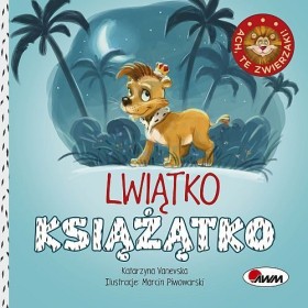 Ach, te zwierzaki. Lwiątko Książątko.