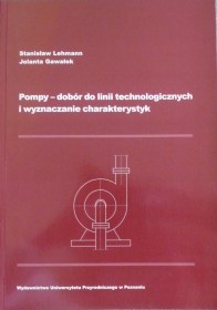 Pompy-dobór do linii technologicznych i wyznaczanie charakterystyk.