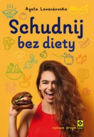 Schudnij bez diety. wyd.2.