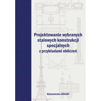 projektowanie-wybranych-stalowych-konstrukcji-specjalnych-z-przykadami-oblicze.jpg