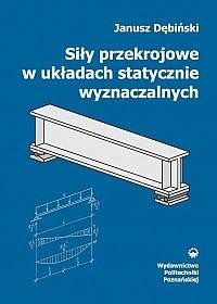 Siły przekrojowe w układach statycznie wyznaczalnych.