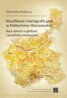 Klasyfikacja i kartografia gleb w Politechnice Warszawskiej. Bazy danych o glebach i przykłady zastosowań..JPG