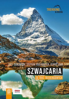 Szwajcaria. 36 tras trekkingowych.jpeg