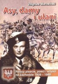 asy-damy-i-ulani-polscy-artysci-pisarze-i-poeci-na-zachodzie-1939-1989.jpeg