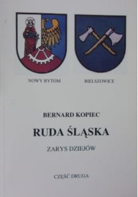 Ruda Śląska, zarys dziejów. t.2