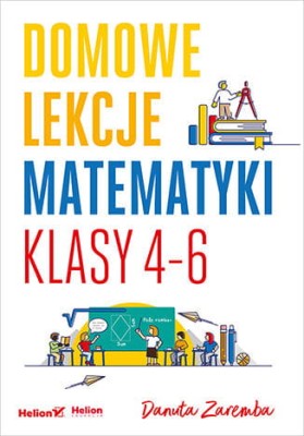 Domowe lekcje matematyki. Klasy 4-6.jpg