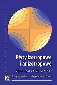 Płyty izotropowe i anizotropowe. Zbiór zadań ze statyki.jpg