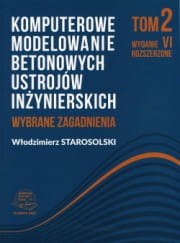 Komputerowe modelowanie T2 betonowych ustrojów inżynierskich
