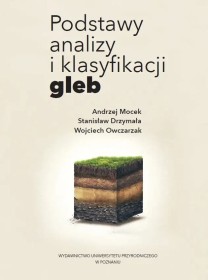Podstawy analizy i klasyfikacji gleb.
