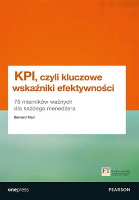 KPI, czyli kluczowe wskaźniki efektywności. 75 mierników ważnych dla każdego menedżera.jpeg