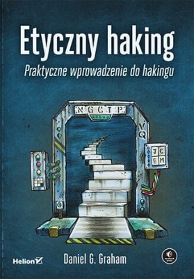 Etyczny haking. Praktyczne wprowadzenie do hakingu.jpeg