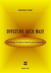 Dyfuzyjny ruch masy. Dyfuzja w materiałach porowatych.