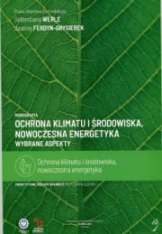 Ochrona klimatu i środowiska, nowoczesna energetyka. Wybrane aspekty.jpeg