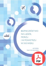 Bezpieczeństwo na lądzie, morzu i w powietrzu w XXI wieku (2014) 978-83-61520-02-3 PDF
