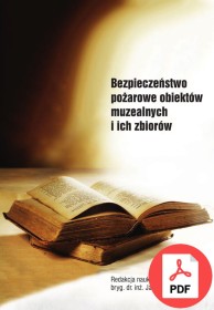 Bezpieczeństwo pożarowe – rozważania na gruncie nauki i praktyki (2018)  978-83-948534-4-0 PDF