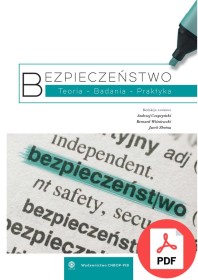 Bezpieczeństwo. Teoria – Badania – Praktyka (2015) 978-83-61520-26-9 PDF