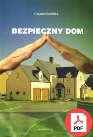 Bezpieczny dom (2012)  978-83-61520-61-0 PDF