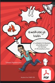 Ewakuacja ludzi z wykorzystaniem dźwiękowych systemów ostrzegawczych (2018) 978-83-948534-2-6 PDF