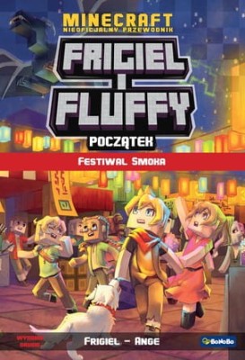 Frigiel i Fluffy. Początek. Festiwal Smoka..jpg