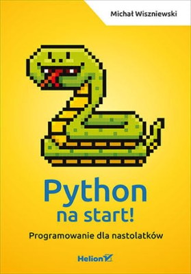 Python na start! Programowanie dla nastolatków.jpeg